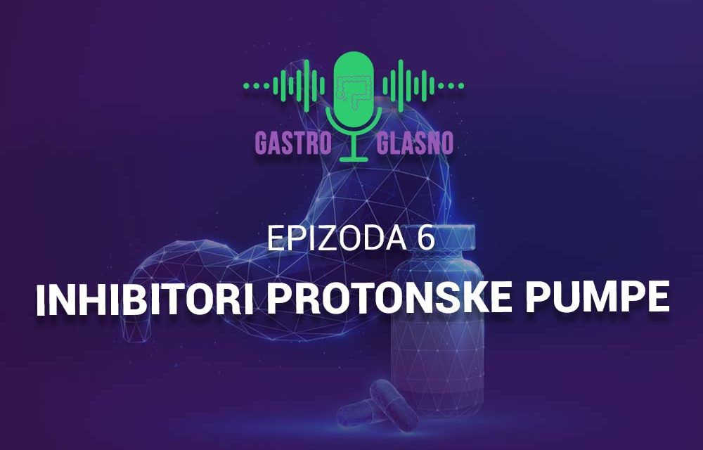 Inhibitori protonske pumpe – Između terapijske potrebe i prekomerne upotrebe