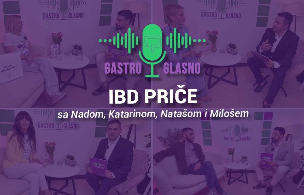 10 epizoda – IBD priče koje menjaju pogled na bolest – Iskustva pacijenata